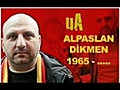 ALpaslan DikMen anısıNa