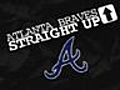 Atlanta Braves Straight Up