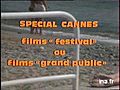 Spécial Cannes films 