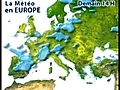 La météo en Europe aujourd’hui