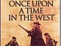 Once Upon a Time in the West