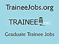 Graduate Trainee Jobs