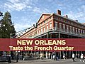 New Orleans: Taste the French Quarter