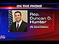 Rep. Duncan Hunter on Harry Reid,  Charlie Sheen