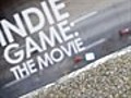 Indie Game: The Movie