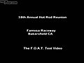 18th Annual Hot Rod Reunion F.O.A.T. Test Video Letterbox