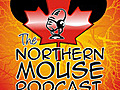 Episode 40 Northern Mouse Vidcast - British Invasion