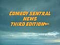 Comedy Sentral News: Season 3 - Episode 1