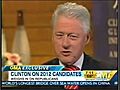 Clinton assesses 2012 GOP field