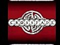 Crossfade - Already Gone