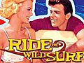 Ride The Wild Surf