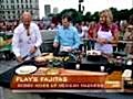 Bobby Flay Grills Fajitas