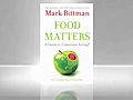 Mark Bittman: Food Matters