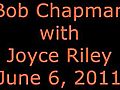 Bob Chapman - Power Hour / Joyce Riley - June 6,  2011