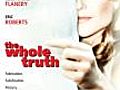 The Whole Truth (2009)