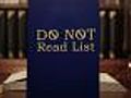 Do Not Read List,  Part 2 (6/9/11)