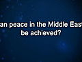 Curiosity: Elie Wiesel: Peace in the Middle East?