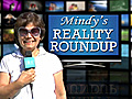 Mindy Reviews Another Reality Show!