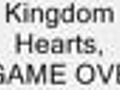 Kingdom Hearts-GAME OVER