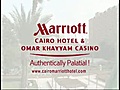 Cairo Marriott Hotel & Omar Khayyam Casino