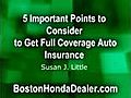 5 Significant Advantages of Having Full Coverage Auto Insurance