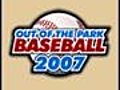 Out of the Park Baseball 2007