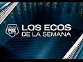 “Ecos de la semana”