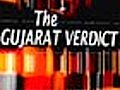 The Gujarat Verdict