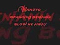 Blow Me Away - Naruto