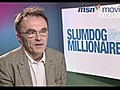 Slumdog Millionaire - Exclusive MSN Danny Boyle Interview