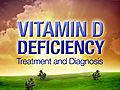 Vitamin D: Pregnancy and Lactation -  Preventing Complications,  Growing Healthy Babies