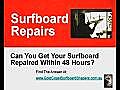 Gold Coast Surfboard Repairs