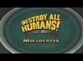 Destroy All Humans - BWU: Multiplayer