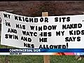 Controversial Sign Placed In Weirton Neighborhood