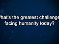 Curiosity: Elie Wiesel: Humanity’s Greatest Challenge