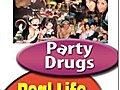 Real Life Teens: Party Drugs