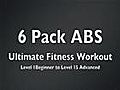 6 Pack Abs Ultimate Fitness Workout Level 1 - 15