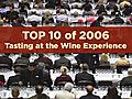 &#039;06 Top 10: Intro to the Tasting