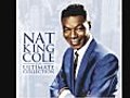 Nat King Cole - Those Lazy,  Hazy, Crazy Days of Summer