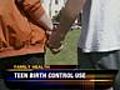 Teens and birth control