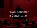 Pawal Althamer in Conversation