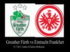 Greuther Fürth vs Eintracht Frankfurt 15.7.2011 SelMckenzie Selzer-McKenzie