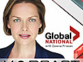 (10-13-2010) Global National Video Podcast [Video iPod req’d]