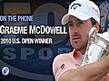 McDowell reflects on U.S. Open win