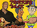 &#039;Turkey Talk&#039; With Dwayne Johnson And Billy Bob Thornton
