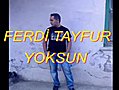 FERDİ TAYFUR YOKSUN