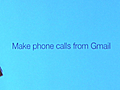 Google adds phone line to Gmail