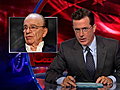 The Colbert Report - Murdoch’s Media Empire Might Go Down The Toilet