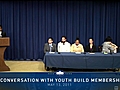 White House Conversation with Youth Build Membership