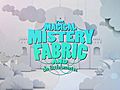 The Magical Mistery Fabric and the little inventor